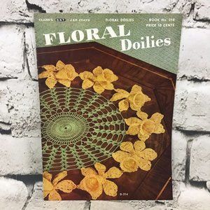 Floral Doilies‎ Clarks Pattern Book No. 258 The Spool Cotton Co Vintage 1949